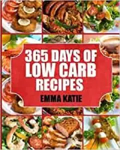 Low Carb: 365 Days of Low Carb Recipes