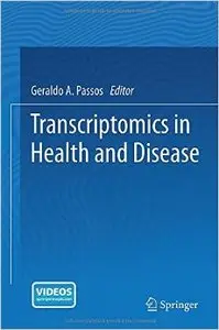 Transcriptomics in Health and Disease