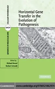 Horizontal Gene Transfer in the Evolution of Pathogenesis by Michael Hensel