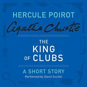«The King of Clubs» by Agatha Christie