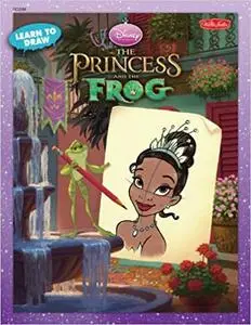 Learn to Draw Disney's The Princess and the Frog