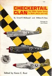 Checkertail Clan: The 325th Fighter Group in North Africa and Italy