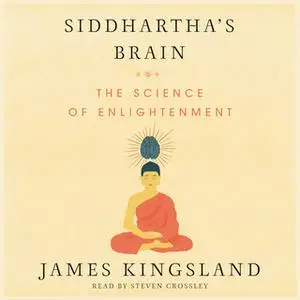 «Siddhartha's Brain» by James Kingsland