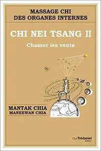 Chi Nei Tsang II: Chasser les Vents