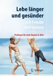 Lebe länger und gesünder: mit Freude und Genuss (Repost)