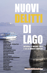 Nuovi delitti di lago - Morellini Editore