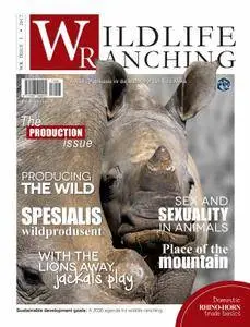 Wildlife Ranching Magazine - June 01, 2017