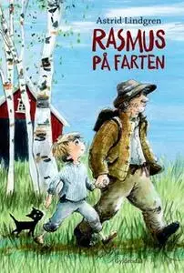 «Rasmus på farten» by Astrid Lindgren