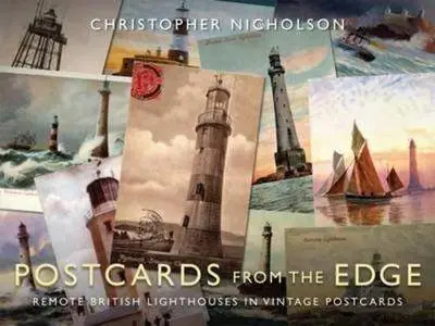 Postcards from the Edge: Remote British Lighthouses in Vintage Postcards