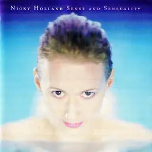 Nicky Holland - Sense And Sensuality (1997)
