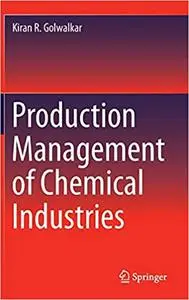 Production Management of Chemical Industries