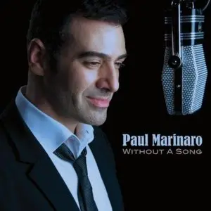 Paul Marinaro - Without A Song (2013)