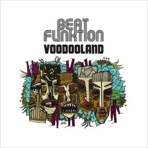 Beat Funktion - Voodooland (2013)