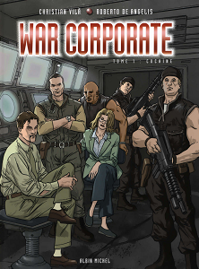 War Corporate - Tome 1 - Cocaïne