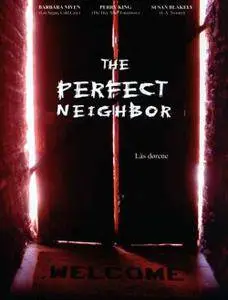 The Perfect Neighbor (2005)