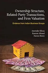 Ownership Structure, Related Party Transactions, and Firm Valuation