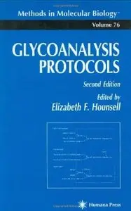 Glycoanalysis Protocols (Methods in Molecular Biology) (repost)