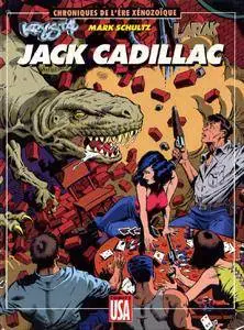 Chroniques de l'ère Xénozoïque 01 - Jack Cadillac