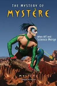 Cirque du Soleil: The Mystery of Mystere (2013)
