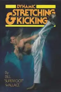 Dynamic Stretching and Kicking