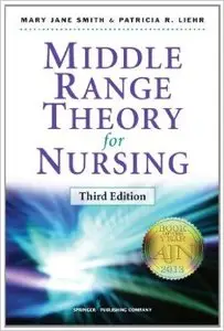 Middle Range Theory for Nursing, 3rd edition