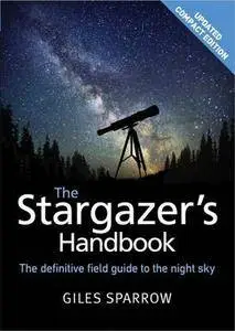 The Stargazer's Handbook (Updated Compact Edition)