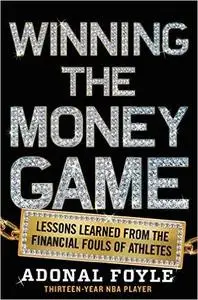 Winning the Money Game: Lessons Learned from the Financial Fouls of Pro Athletes (repost)