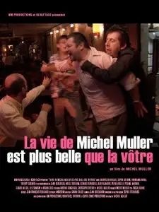 (Comedie) La Vie de Michel MULLER est plus Belle que la Vôtre [DVDrip] 2005