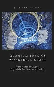 Quantum Physics Wonderful Story