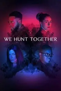 We Hunt Together S02E01