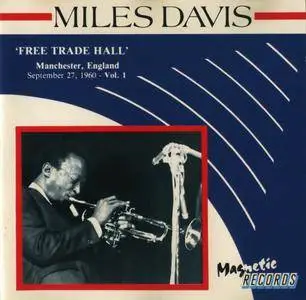Miles Davis - Free Trade Hall Vol. 1 & Vol. 2 (1960) {2CD Magnetic MRCD 102/3}