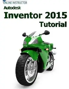 Autodesk Inventor 2015 Tutorial