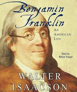 Benjamin Franklin: An American Life [Audiobook] {Repost}