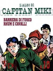 L’Albo di Capitan Miki - Volume 10 - Barriera di Fuoco