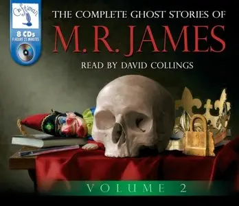 The Complete Ghost Stories of M.R. James (Volume Two) (Audiobook)