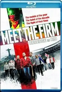 White Collar Hooligan 3 / Meet the Firm: Revenge in Rio (2014)