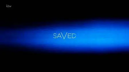 ITV - Saved: Series 1 (2016)