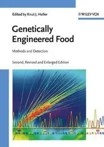 Genetically Engineered Food: Methods and Detection