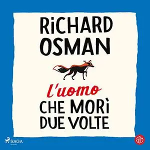 «L'uomo che morì due volte» by Richard Osman