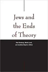 Jews and the Ends of Theory