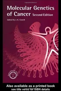 Molecular Genetics of Cancer (Human Molecular Genetics) by John Cowell