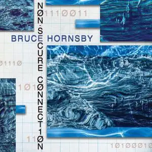 Bruce Hornsby - Non-Secure Connection (2020)