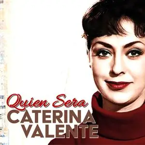 Caterina Valente - Quien Sera (1957/2022) [Official Digital Download 24/96]