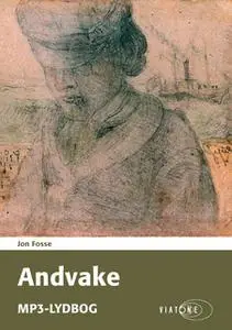 «Andvake» by Jon Fosse