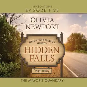 «The Mayor's Quandary» by Olivia Newport