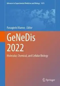 GeNeDis 2022: Molecular, Chemical, and Cellular Biology (Repost)