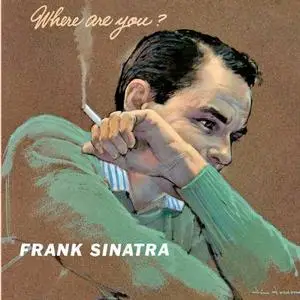 Frank Sinatra - Where Have You Been 1957