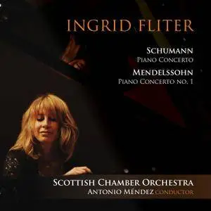 Ingrid Fliter, Scottish Chamber Orchestra, Antonio Mendez - Schumann & Mendelssohn Piano Concertos (2016) MCH SACD ISO ++