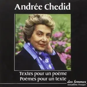 Andrée Chedid, "Textes pour un poème / Poèmes pour un texte"