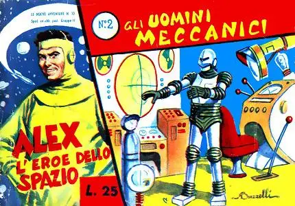 Alex L'Eroe Dello Spazio - Volume 2 - Gli Uomini Meccanici